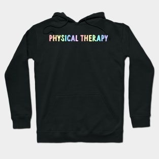 physical therapy - pastels Hoodie